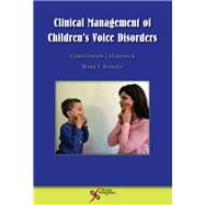 Clinical Management of Children's Voice Disorders