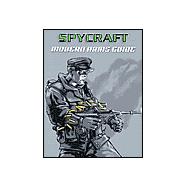Spycraft : Modern Arms and Equipment Guide