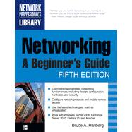 Networking, A Beginner's Guide, Fifth Edition, 5th Edition