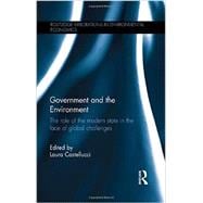 Government and the Environment: The Role of the Modern State in the Face of Global Challenges