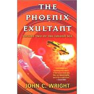 The Phoenix Exultant The Golden Age, Volume 2