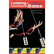 Looking at Contemporary Dance; A Guide for the Internet Age