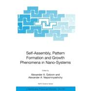 Self-Assembly, Pattern Formation And Growth Phenomena in Nano-systems