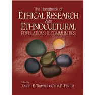 The Handbook of Ethical Research with Ethnocultural Populations and Communities