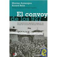 El convoy de los 927/ The Convoy of 927