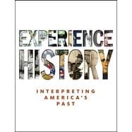 Experience History: Interpreting America's Past (combined)