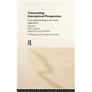 Teleworking: New International Perspectives From Telecommuting to the Virtual Organisation