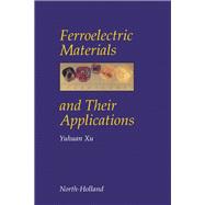 Ferroelectric Materials and Their Applications