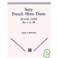 Sixty French Horn Duets: Book One: No. 1 to 34