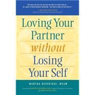 Loving Your Partner Without Losing Your Self