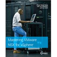 Mastering VMware NSX for vSphere