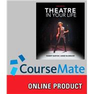 CourseMate for Barton's Theatre in Your Life, 3rd Edition, [Instant Access], 1 term (6 months)