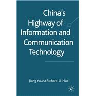 China's Highway of Information and Communication Technology