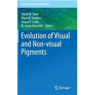 Evolution of Visual and Non-visual Pigments