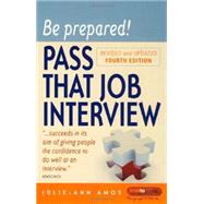 Be Prepared!  Pass That Job Interview