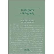 Al-Ibadiyya: A Bibliography 3 Volumes: Second, Revised and Enlarged Edition