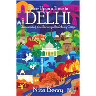 Once Upon a Time in Delhi