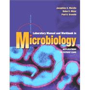 Laboratory Manual and Workbook in Microbiology : Applications to Patient Care