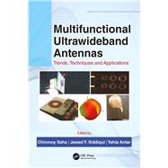 Multifunctional Ultrawideband Antennas: Trends, Techniques and Applications