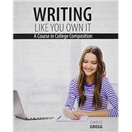 Writing Like You Own It