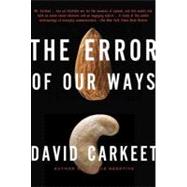 The Error of Our Ways A Novel