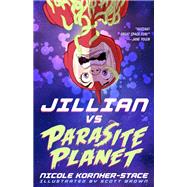 Jillian vs Parasite Planet