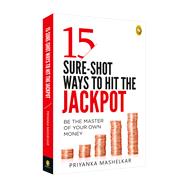 15 Sure-Shot Ways To Hit The Jackpot