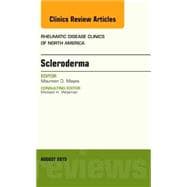 Scleroderma: An Issue of Rheumatic Disease Clinics