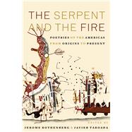 The Serpent and the Fire