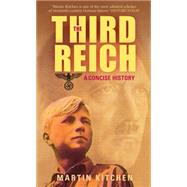 The Third Reich: A Concise History