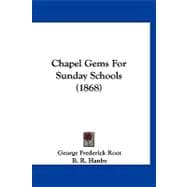 Chapel Gems for Sunday Schools