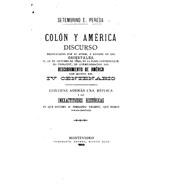 Colón Y América, Discurso Pronunciado Por Su Autor, A Nombre De Los Orientales