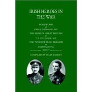 Tyneside Irish Brigade Irish Heroes in the War