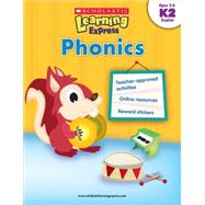 Scholastic Learning Express: Phonics: Grades K-2