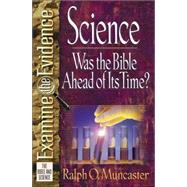 Science: Was the Bible Ahead of It's Time?