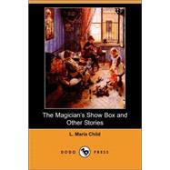 The Magician's Show Box and Other Stories