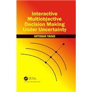 Interactive Multiobjective Decision Making Under Uncertainty