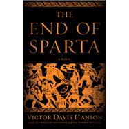 The End of Sparta A Novel