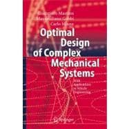 Optimal Design of Complex Mechanical Systems