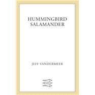 Hummingbird Salamander