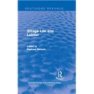 Routledge Revivals: Village Life and Labour (1975)