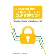 Securing the Connected Classroom