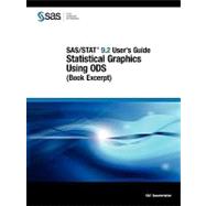 SAS/STAT 9. 2 User's Guide : Statistical Graphics Using ODS (Book Excerpt)