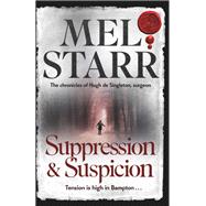 Suppression and Suspicion