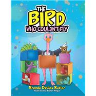 The Bird Who Couldn't Fly