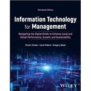 Information Technology for Management:Driving Digital Transformation to Increase Local and Global Performance, Growth and Sustainability, 13th Edition
