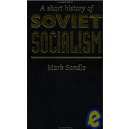 Short History of Soviet Socialism
