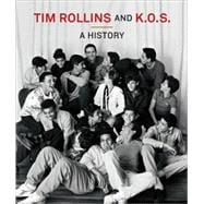 Tim Rollins and K.O.S. A History