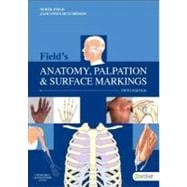 Field's Anatomy, Palpation & Surface Markings