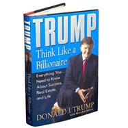 Trump : Think Like a Billionaire